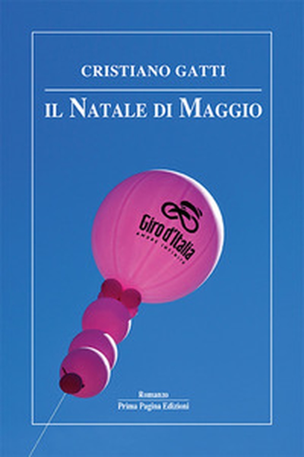 Il Natale di maggio - Librerie.coop Il Natale di maggio - Librerie.coop
