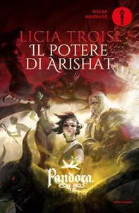 Il potere di Arishat. Pandora - Vol. 4 - Librerie.coop