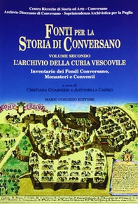 Fonti per la storia di Conversano - Librerie.coop Fonti per la storia di Conversano - Librerie.coop