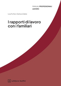 I rapporti di lavoro con i familiari - Librerie.coop