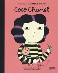 Coco Chanel. Piccole donne, grandi sogni - Librerie.coop Coco Chanel. Piccole donne, grandi sogni - Librerie.coop