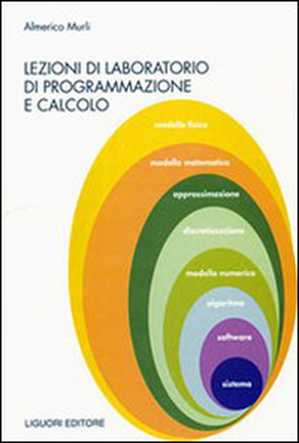 Lezioni di laboratorio di programmazione e calcolo - Librerie.coop Lezioni di laboratorio di programmazione e calcolo - Librerie.coop