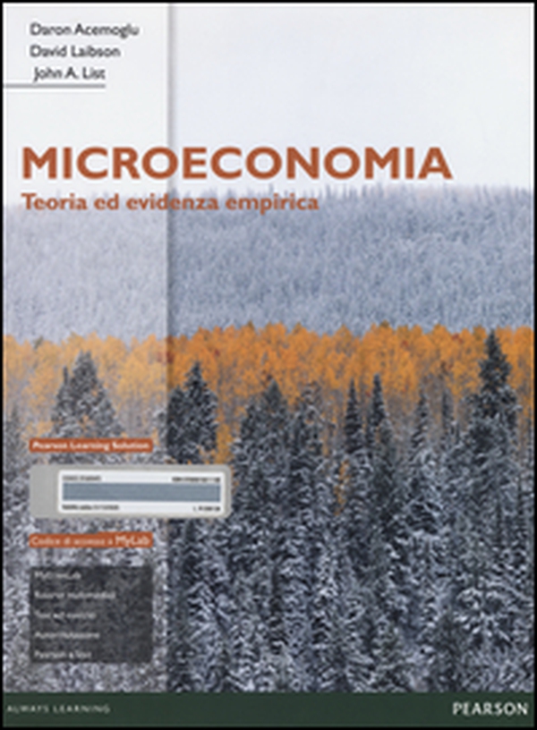 Microeconomia. Teoria ed evidenza empirica. Ediz. mylab - Librerie.coop Microeconomia. Teoria ed evidenza empirica. Ediz. mylab - Librerie.coop