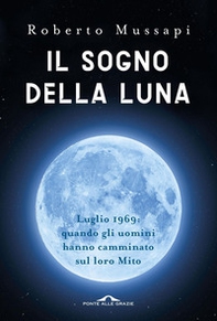 Il sogno della luna - Librerie.coop