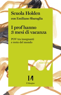 I prof hanno 3 mesi di vacanza - Librerie.coop