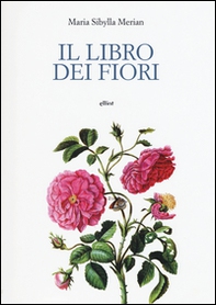 Il libro dei fiori - Librerie.coop