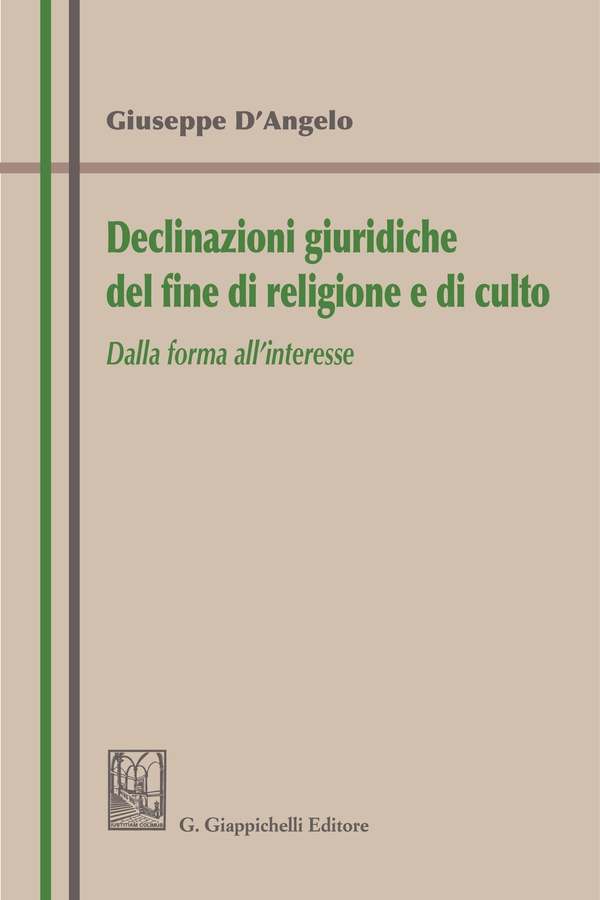 Declinazioni giuridiche del fine di religione e di culto - e-Book - Librerie.coop Declinazioni giuridiche del fine di religione e di culto - e-Book - Librerie.coop