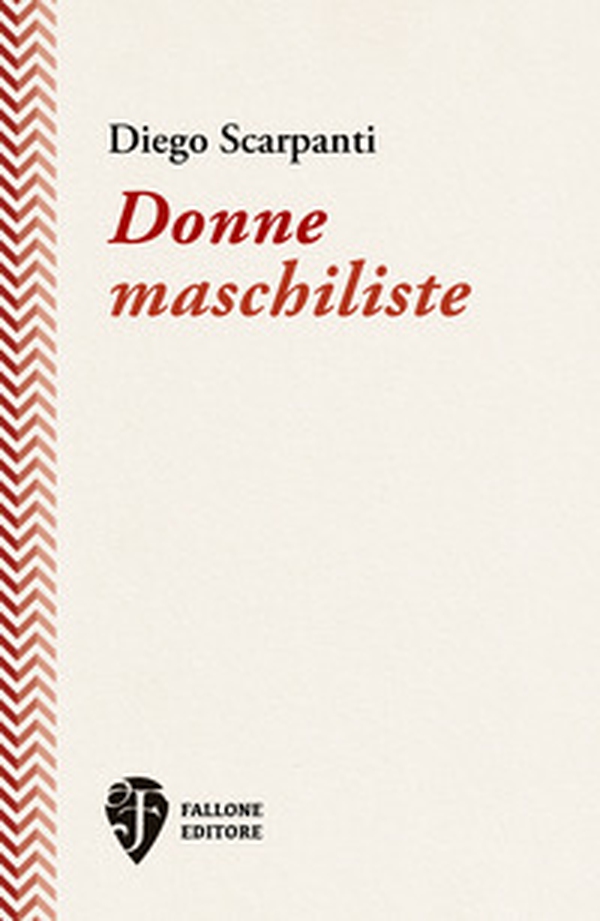 Donne maschiliste - Librerie.coop Donne maschiliste - Librerie.coop