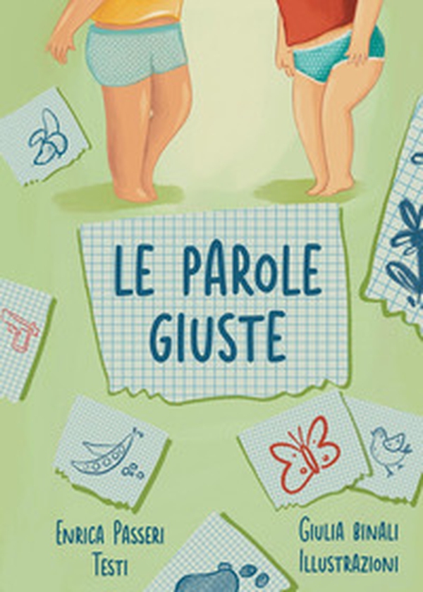 Le parole giuste - Librerie.coop Le parole giuste - Librerie.coop