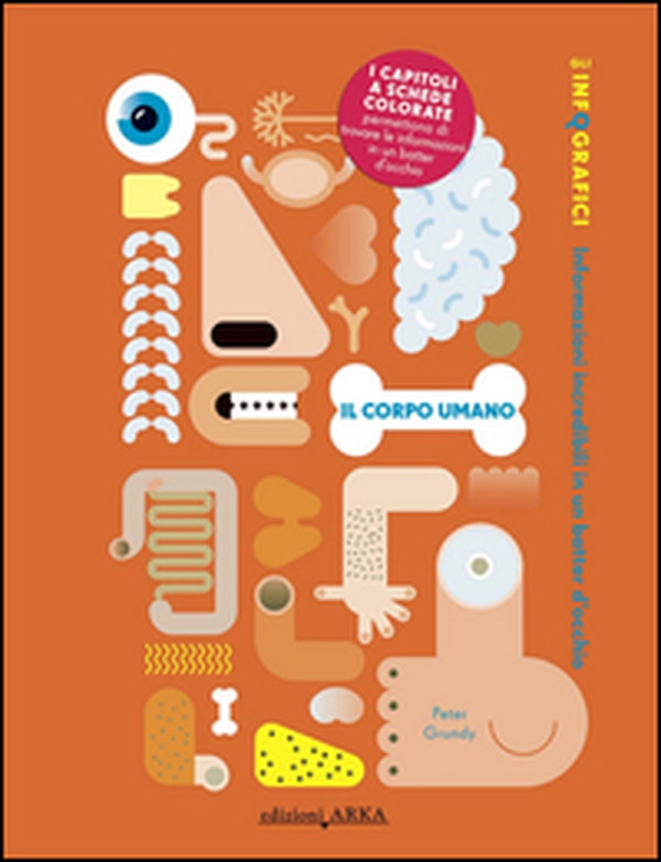 Il corpo umano. Gli infografici - Librerie.coop Il corpo umano. Gli infografici - Librerie.coop