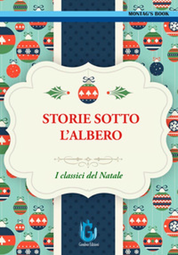 Storie sotto l'albero. I classici del Natale - Librerie.coop Storie sotto l'albero. I classici del Natale - Librerie.coop