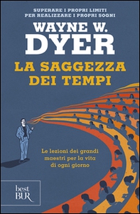 La saggezza dei tempi. Le verità eterne nella vita di ogni giorno - Librerie.coop La saggezza dei tempi. Le verità eterne nella vita di ogni giorno - Librerie.coop