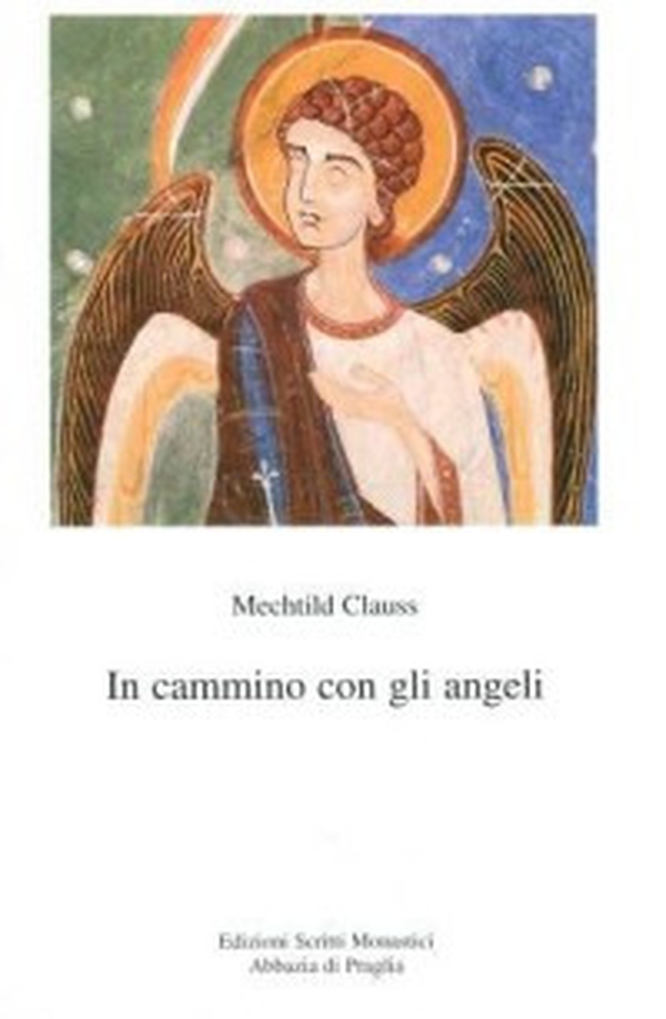 In cammino con gli angeli - Librerie.coop In cammino con gli angeli - Librerie.coop