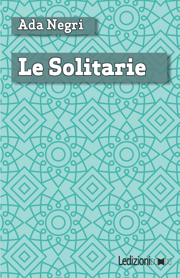 Le solitarie - Librerie.coop