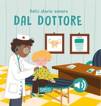 Dal dottore. Dolci storie sonore - Librerie.coop