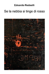 Se la nebbia si tinge di rosso - Librerie.coop