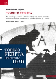 Torino ferita. 11 dicembre 1979 - Librerie.coop
