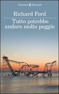 Tutto potrebbe andare molto peggio - Librerie.coop Tutto potrebbe andare molto peggio - Librerie.coop