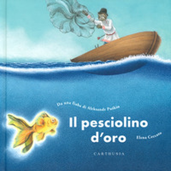 Il pesciolino d'oro - Librerie.coop Il pesciolino d'oro - Librerie.coop