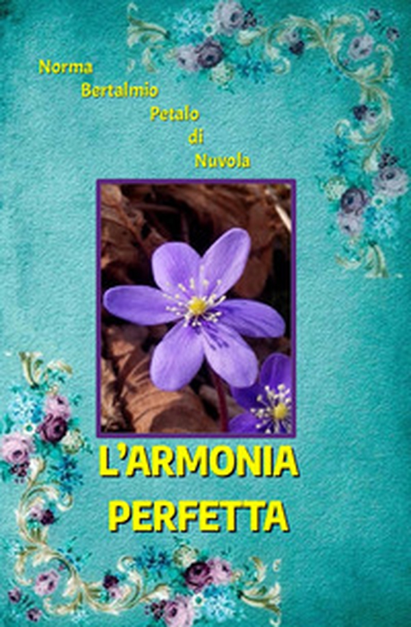 L'armonia perfetta - Librerie.coop