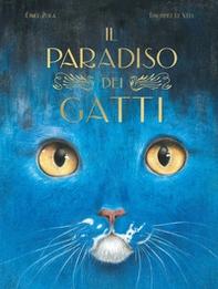 Il paradiso dei gatti. Libri per piccoli - Librerie.coop Il paradiso dei gatti. Libri per piccoli - Librerie.coop