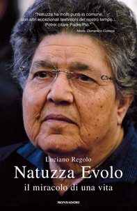 Natuzza Evolo, il miracolo di una vita - Librerie.coop