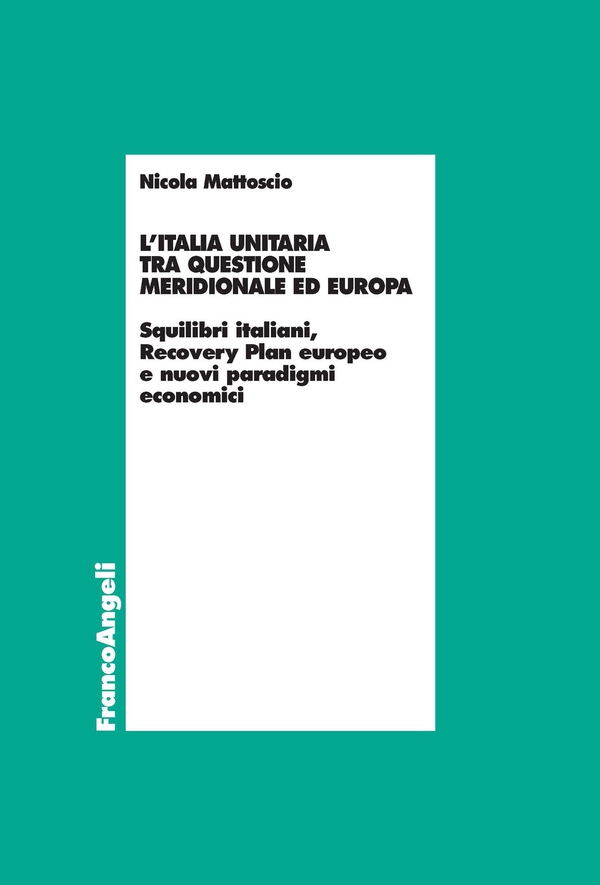 L'Italia unitaria tra questione meridionale ed Europa - Librerie.coop L'Italia unitaria tra questione meridionale ed Europa - Librerie.coop