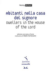 Abitanti nella casa del signore-Dwellers in the house of the lord - Librerie.coop