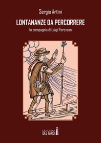 Lontananze da percorrere. In compagnia di Luigi Pareyson - Librerie.coop