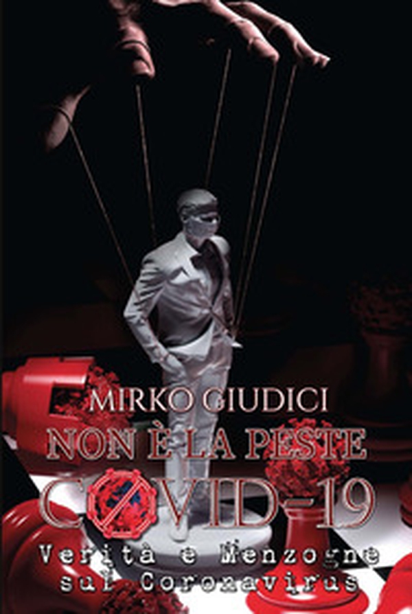 Non è la peste. Covid-19. Verità e menzogne sul coronavirus - Librerie.coop Non è la peste. Covid-19. Verità e menzogne sul coronavirus - Librerie.coop