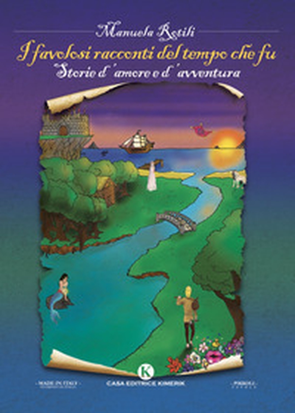 I favolosi racconti del tempo che fu. Storie d'amore e d'avventura - Librerie.coop I favolosi racconti del tempo che fu. Storie d'amore e d'avventura - Librerie.coop