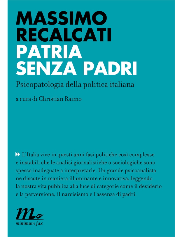 Patria senza padri. Psicopatologia della politica italiana - Librerie.coop Patria senza padri. Psicopatologia della politica italiana - Librerie.coop