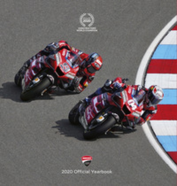 Ducati corse. Official year book 2020 - Librerie.coop Ducati corse. Official year book 2020 - Librerie.coop