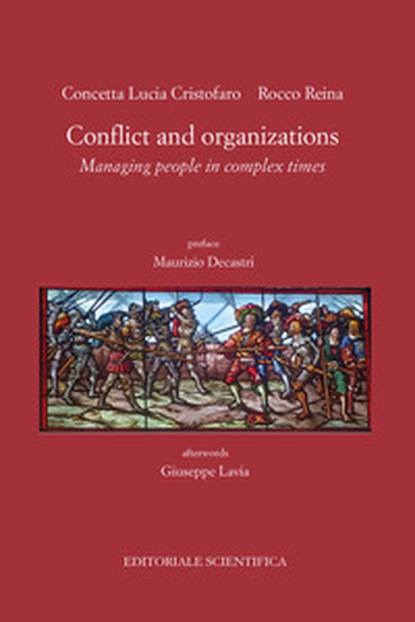 Conflict and organizations. Managing people in complex times - Librerie.coop