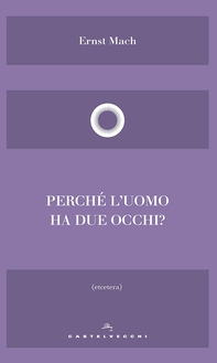 Perché l'uomo ha due occhi? - Librerie.coop Perché l'uomo ha due occhi? - Librerie.coop