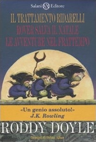 Cofanetto Ridarelli: Il trattamento ridarelli-Rover salva il Natale-Le avventure nel frattempo - Librerie.coop