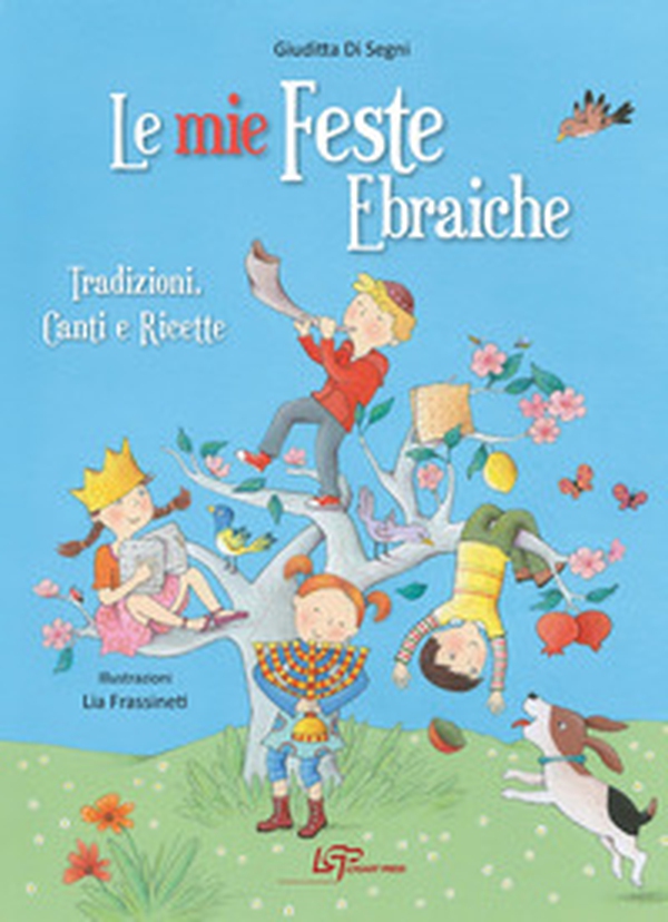 Le mie feste ebraiche. Tradizioni, canti e ricette - Librerie.coop Le mie feste ebraiche. Tradizioni, canti e ricette - Librerie.coop