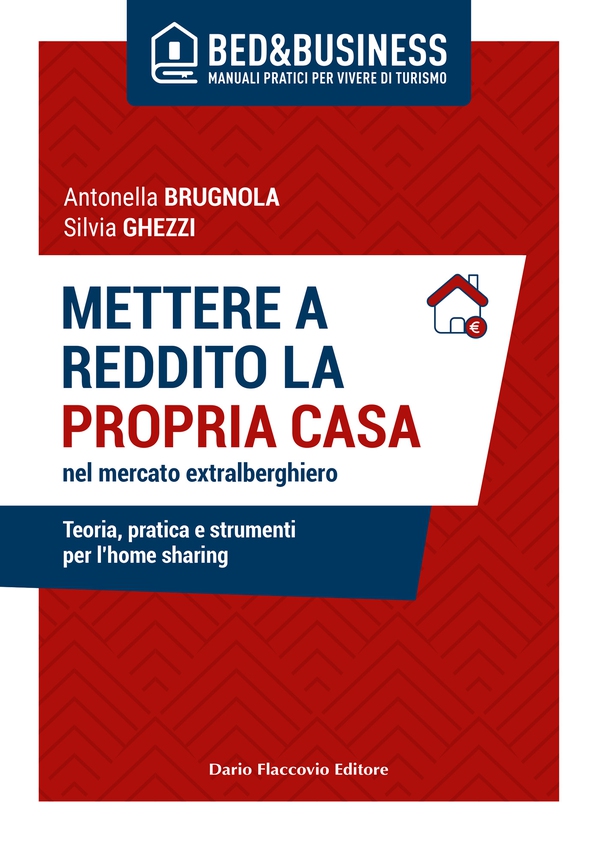 Mettere a reddito la propria casa nel mercato extralberghiero - Librerie.coop Mettere a reddito la propria casa nel mercato extralberghiero - Librerie.coop