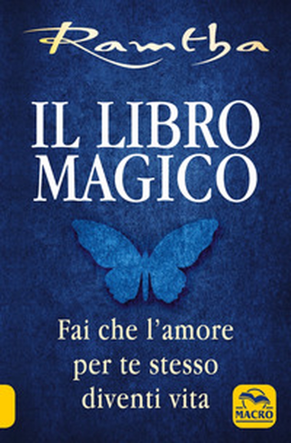 Il libro magico. Fai che l'amore per te stesso diventi vita - Librerie.coop Il libro magico. Fai che l'amore per te stesso diventi vita - Librerie.coop