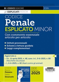 Codice penale esplicato. Con commento essenziale articolo per articolo. Ediz. minor - Librerie.coop