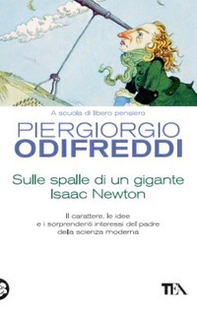 Sulle spalle di un gigante. Isaac Newton - Librerie.coop Sulle spalle di un gigante. Isaac Newton - Librerie.coop