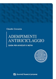 Adempimenti antiriciclaggio. Guida per avvocati e notai - Librerie.coop
