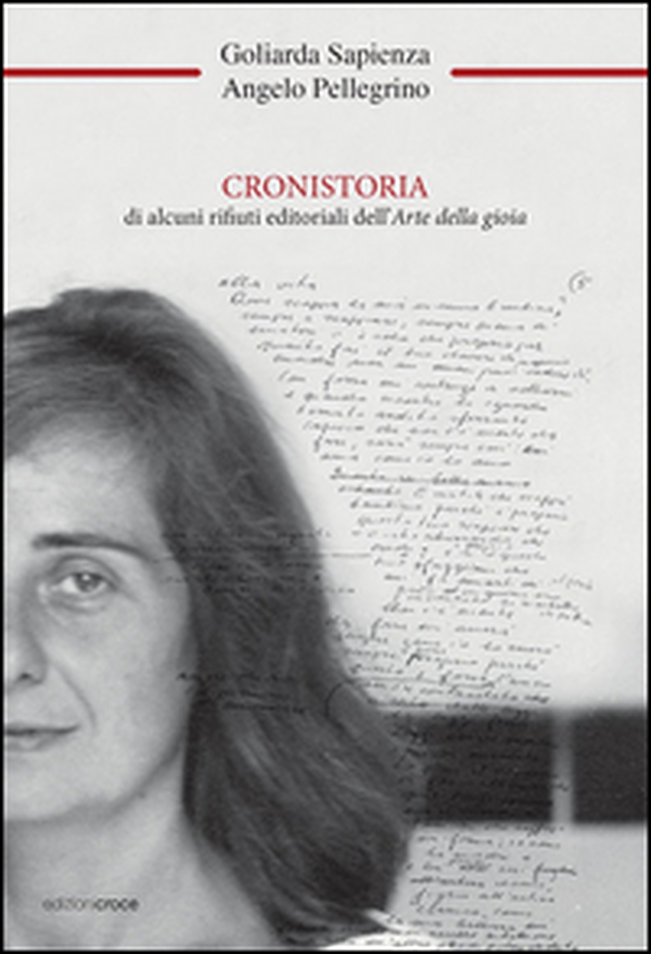 Cronistoria di alcuni rifiuti editoriali dell'arte della gioia - Librerie.coop Cronistoria di alcuni rifiuti editoriali dell'arte della gioia - Librerie.coop