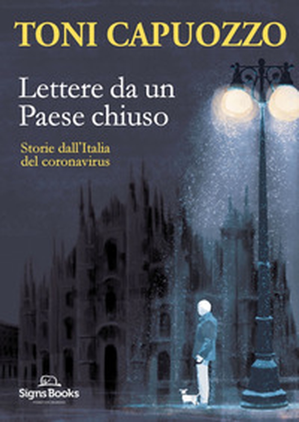 Lettere da un Paese chiuso. Storie dall'Italia del coronavirus - Librerie.coop Lettere da un Paese chiuso. Storie dall'Italia del coronavirus - Librerie.coop