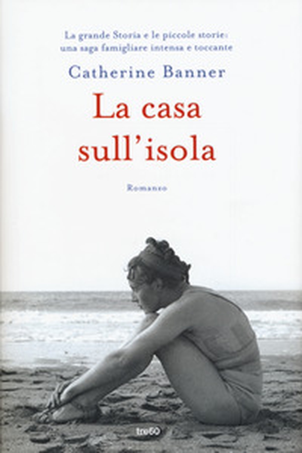 La casa sull'isola - Librerie.coop La casa sull'isola - Librerie.coop