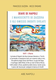 Diari di Napoli, il manoscritto di Zazzera e gli omissis inediti svelati. I parte 1617 - Vol. 3 - Librerie.coop