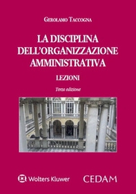 La disciplina dell'organizzazione amministrativa. Lezioni - Librerie.coop