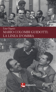 Mario Colombi Guidotti: la linea d'ombra - Librerie.coop
