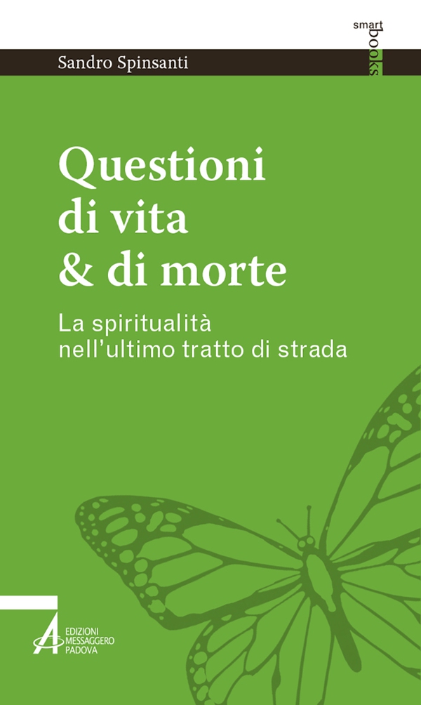 Questioni di vita & di morte. La spiritualità nell'ultimo tratto di strada - Librerie.coop Questioni di vita & di morte. La spiritualità nell'ultimo tratto di strada - Librerie.coop
