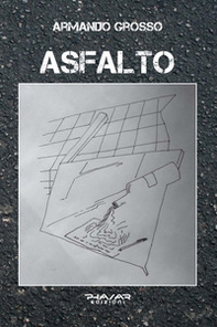 Asfalto - Librerie.coop Asfalto - Librerie.coop